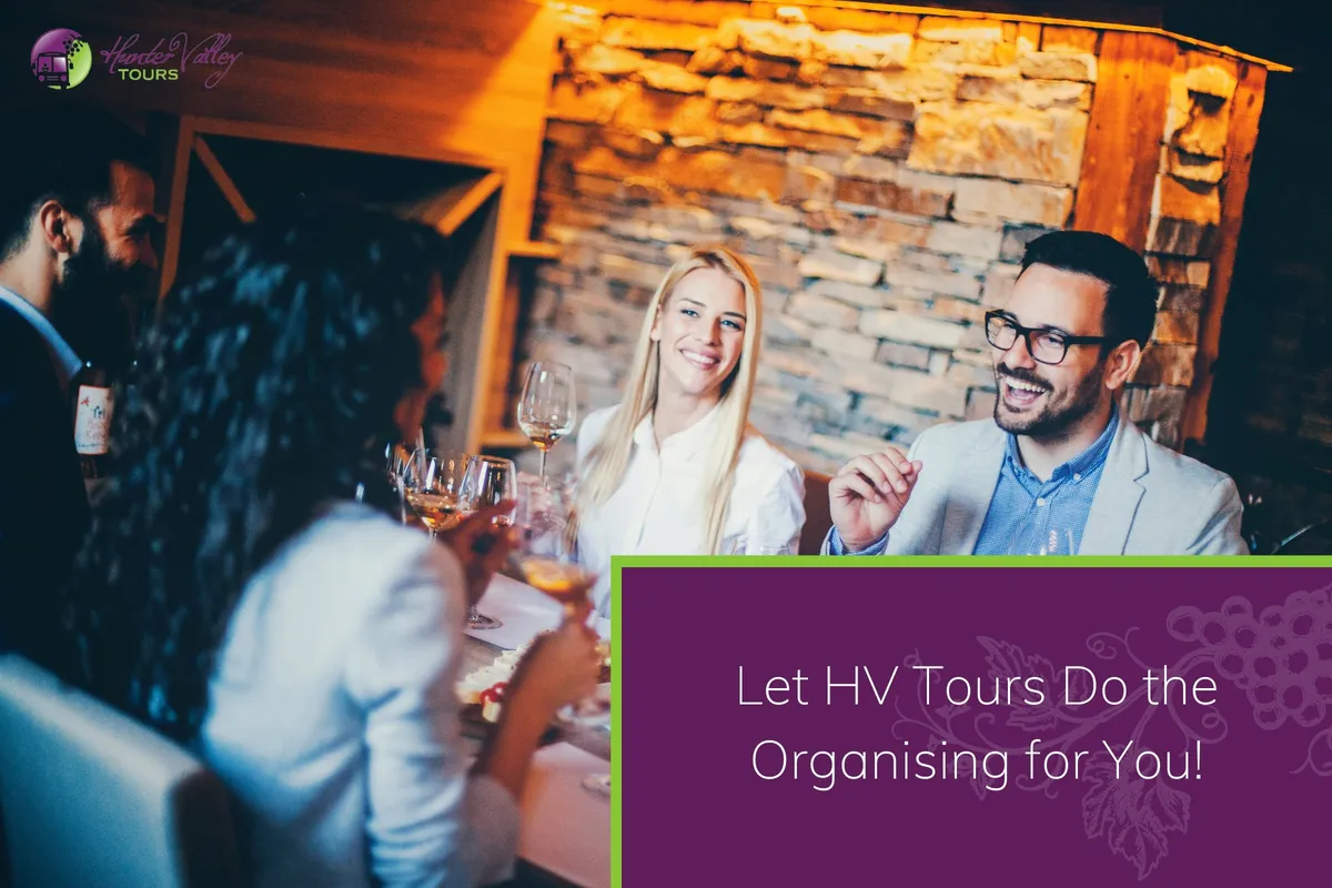 Let HV Tours Do the Organising for You!