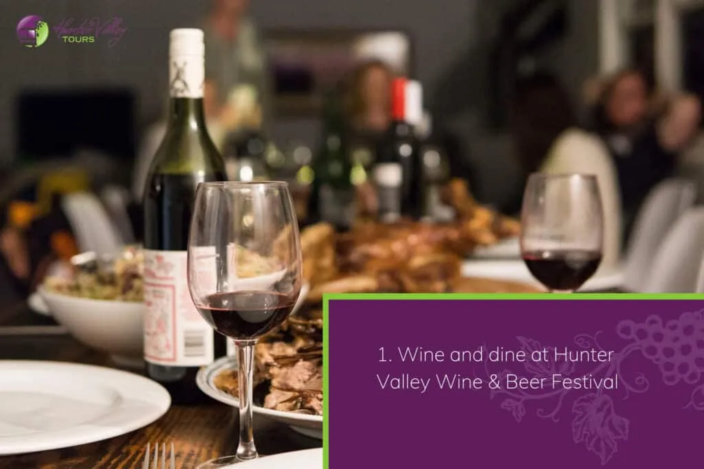 Wine and dine at Hunter Valley Wine & Beer Festival